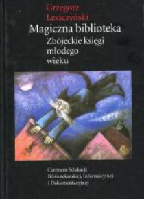 Magiczna biblioteka Zbójeckie księgi młodego wieku