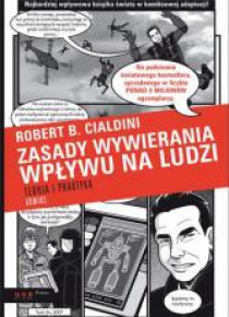 Zasady wywierania wpływu na ludzi. Teoria...