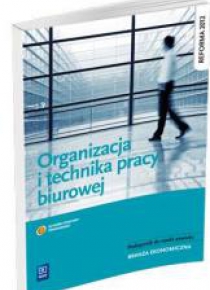 Organizacja i technika pracy biurowej WSiP