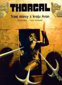 Thorgal. T.03. Trzej starcy z kraju Aran