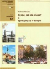 Cześć, jak się masz 2? Spotkajmy się w Europie