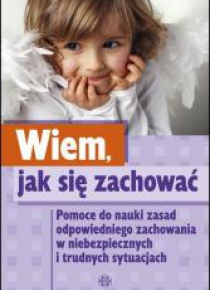 Wiem, jak się zachować