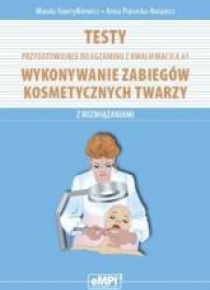 Testy kwalifikacja A.61 Wyk. zabiegów kosm. twarzy