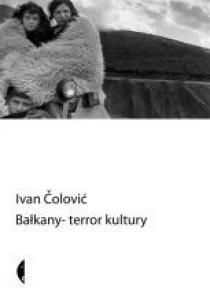 Bałkany - terror kultury