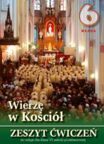 Religia SP 6 ćw.Wierzę w Kościół WDS