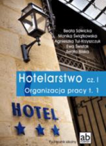 Hotelarstwo cz. I Organizacja pracy T.1 FORMAT-AB