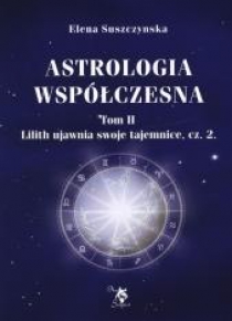 Astrologia współczesna. Tom II