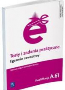 Testy i zad. prakt. Tech. usł. kosm. kwal. A.61