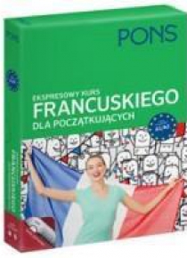 Ekspresowy kurs dla początkujących: francuski PONS