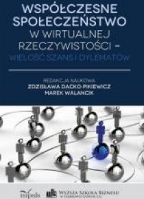 Współczesne społeczeństwo w wirtualnej rzeczywist.