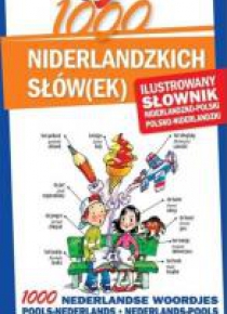 1000 niderlandzkich słów(ek).Ilust. słownik w.2015