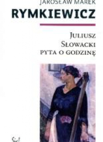 Juliusz Słowacki pyta o godzinę