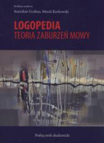 Logopedia.Teoria zaburzeń mowy