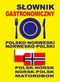 Słownik gastronomiczny pol-norw, norw-pol