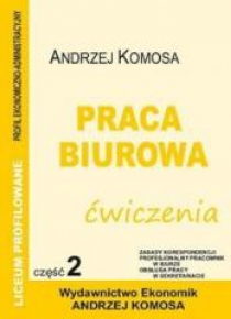 Praca biurowa cz.2 ćwiczenia EKONOMIK