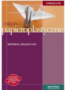 Zajęcia papieroplast. GIM 1-3 Materiał eduk OPERON