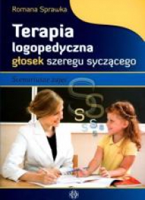 Terapia logop. głosek szer. syczącego. Scenariusze