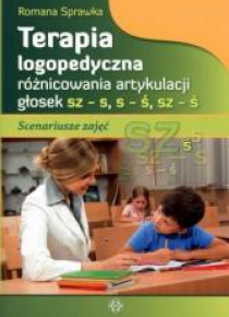 Terapia logop. różnic. art. głosek sz-s, s-ś, sz-ś