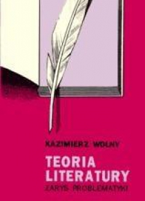 Teoria literatury. Zarys problematyki