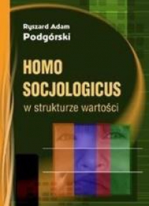 Homo socjologicus w strukturze wartości