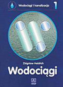 Wodociągi i kanalizacja cz.1 Heidrich  WSiP