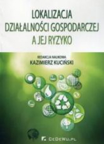 Lokalizacja działalności gospodarczej a jej ryzyko