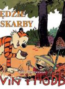 Calvin i Hobbes T.10 Wszędzie leżą skarby