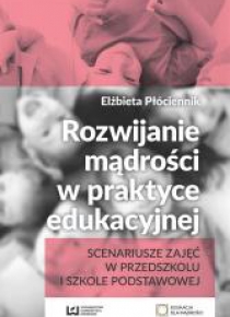 Rozwijanie mądrości w praktyce edukacyjnej