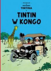 Przygody Tintina. T.2 Tintin w Kongo