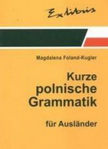 Zwięzła gramatyka polska dla cudzoziemców w. niem.