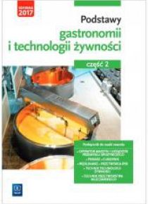 Podstawy gastronomii i technologii żywn. cz.2 WSiP