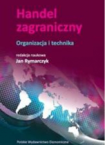 Handel zagraniczny. Organizacja i technika