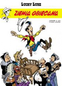 Lucky Luke. T.80. Ziemia obiecana.