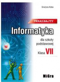 Informatyka SP 7 Teraz bajty Podr. MIGRA