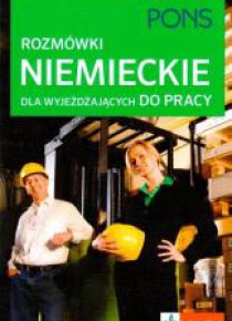 Rozmówki niemieckie dla wyjeżdżających do pracy