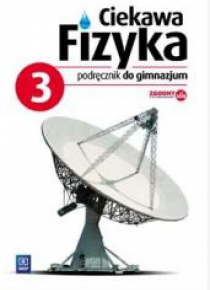 Fizyka GIM  3 Ciekawa fizyka Podr. WSiP