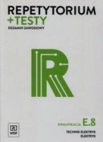 Repetytorium i testy egz. Technik elektryk E.8