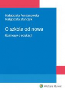 O szkole od nowa. Rozmowy o edukacji