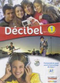 Decibel 1 podręcznik+minirepetytorium +CD DIDIER