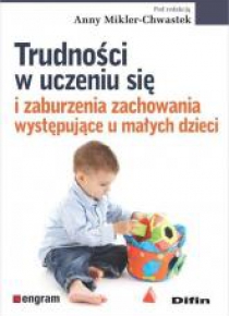 Trudności w uczeniu się i zaburzenia zachowania...