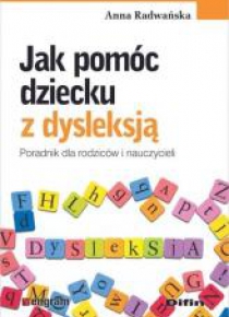 Jak pomóc dziecku z dysleksją