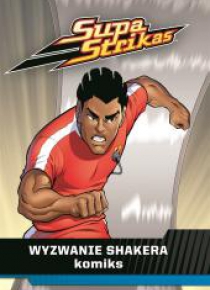 Supa Strikas 2 Wyzwanie Shakera