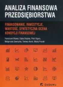 Analiza finansowa przedsiębiorstwa. Finansowanie,