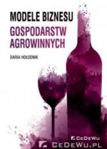 Modele biznesu gospodarstw agrowinnych