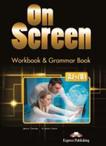 On Screen A2+/B1 WB&Grammar Book