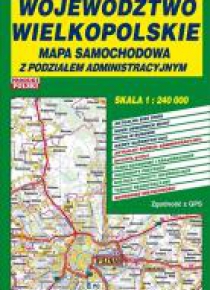 Województwo Wielkopolskie 1:240 000 mapa samoch.