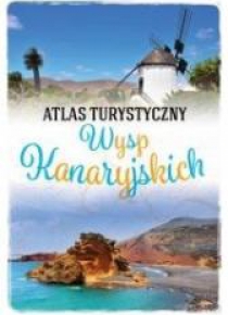 Atlas turystyczny Wysp Kanaryjskich