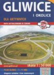 Mapa dla aktywnych - Gliwice i okolice 1:50 000