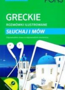 Rozmówki ilustrowane. Słuchaj i mów - grecki