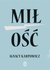 Miłość. Audiobook